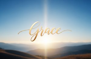 PRACTICAL INSIGHTS INTO THE WORD OF GRACE